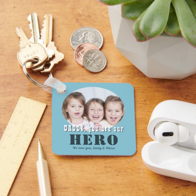 Modern Daddy you are our Hero Photo Father`s Day  Keychain (Desk)