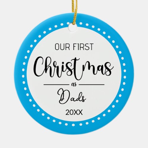 Modern Dads First Christmas bauble style Ceramic Ornament