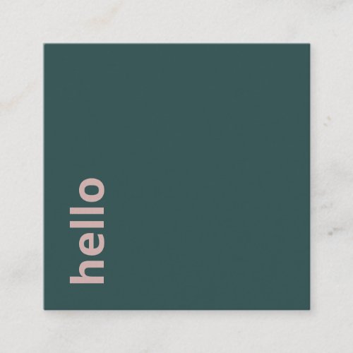 Modern dark green pink minimal hello typography square business card