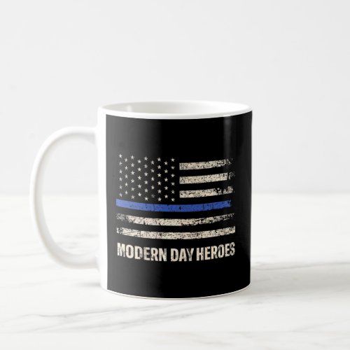 Modern Day Heroes Police Officer First Responder C Coffee Mug