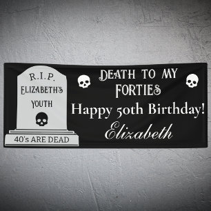 Modern Death to My 40s Black 50th Birthday Party Banner