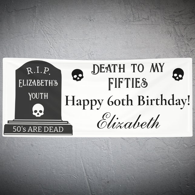 Modern Death to My 50s Skulls 60th Birthday Party Banner (Creator Uploaded)