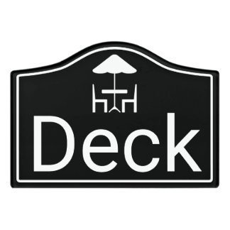 Modern Deck Vacation Rental Sign