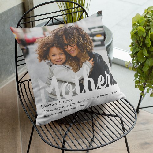 Modern  Definition Of Mother Photo Throw Pillow