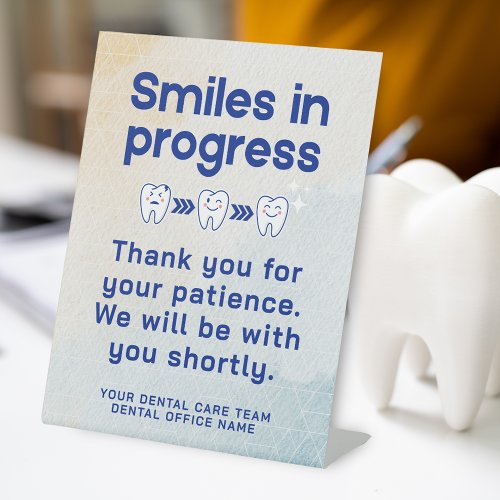 Modern Dental Office Smiles Teeth Custom Message Pedestal Sign