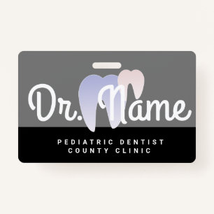 Modern Dentist Pediatrician Dental Tooth Ombre Badge
