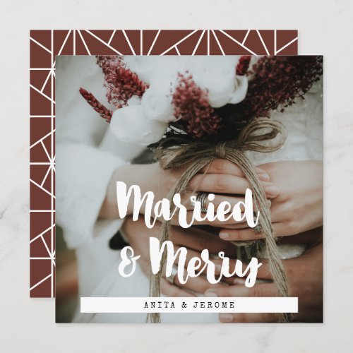 Modern design Married and Merry newlyweds photo Holiday Card