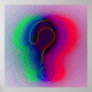 Modern Digital Art | Neon Color Question Wall Poster