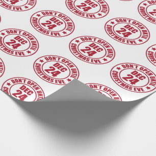 Modern Do NOT Open Until Christmas Even Stamp Wrapping Paper