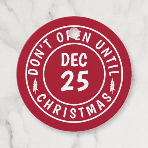Modern Do NOT Open Until Christmas Stamp Favor Tags