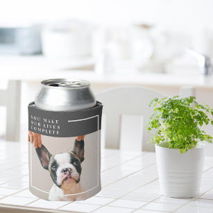 Modern Dog Photo   Dog Quote  Can Cooler