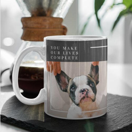 Modern Dog Photo  Dog Quote  Mug