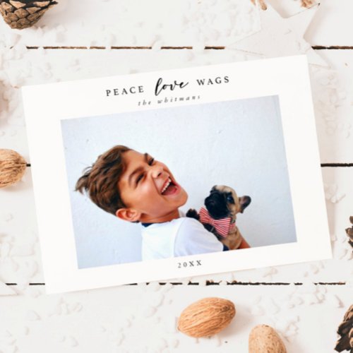 Modern Dog Photo Peace Love Wags Christmas Holiday Card