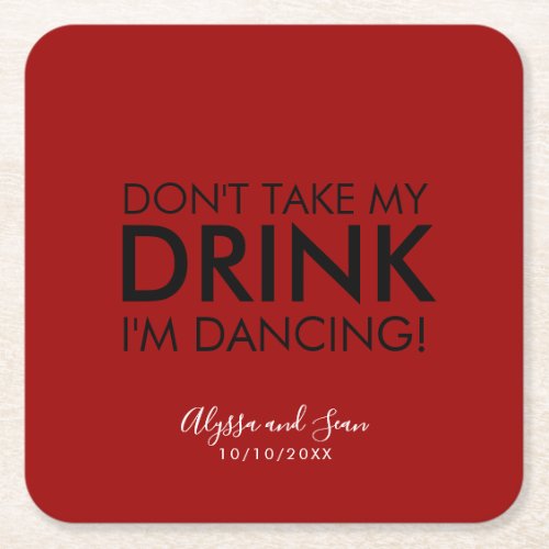 Modern Dont Take My Drink Text Red Paper Coaster