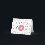 Modern Donut Thank You Cards<br><div class="desc">Say thank you with these fun modern donut thank you cards! Great for baby showers and sprinkles! Easily edit the inside name(s)!

See more items in the Modern Donut collection!</div>