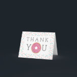 Modern Donut Thank You Cards<br><div class="desc">Say thank you with these fun modern donut thank you cards! Great for baby showers and sprinkles! Easily edit the inside name(s)!

See more items in the Modern Donut collection!</div>