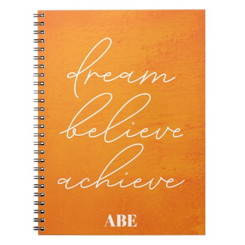 Modern Dream Believe Inspirational Monogram Notebook