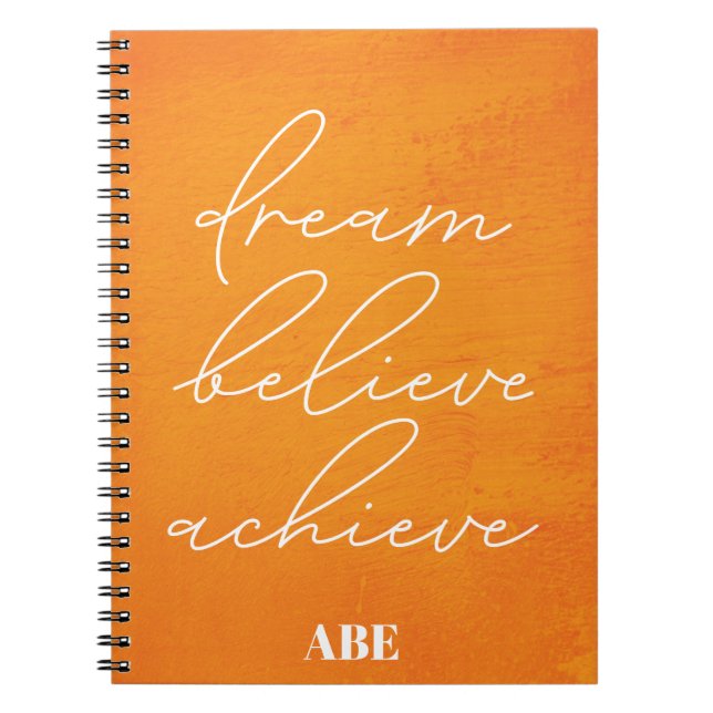 Modern Dream Believe Inspirational Monogram Notebook (Front)