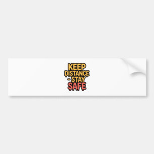 "Modern Drip Keep Distance Stay Safe Car Bumper Sticker