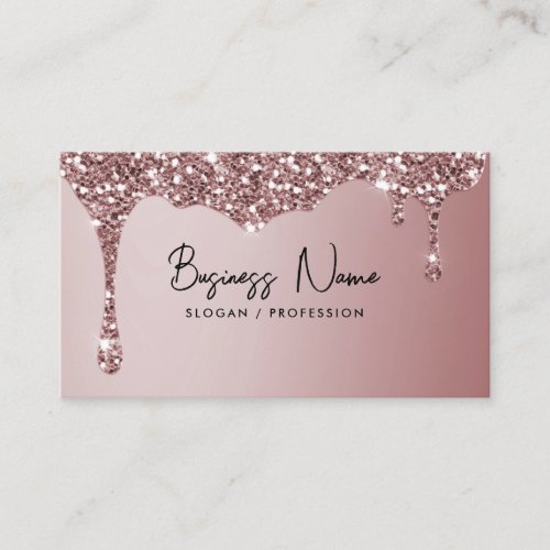Modern Dripping Rose Gold Glitter Business Card