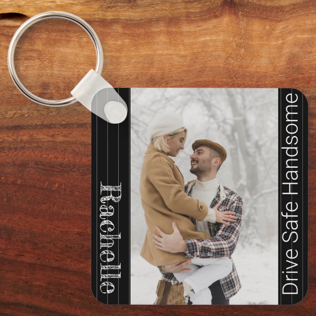 Modern Drive Safe Gift To Husband Boyfriend Keychain (Front)