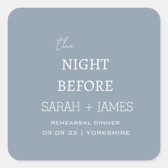 Modern Dusty Blue the Night Before Wedding  Square Sticker (Front)