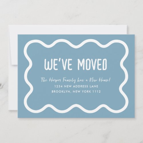 Modern Dusty Blue Wavy Border We've Moved Moving Announcement
