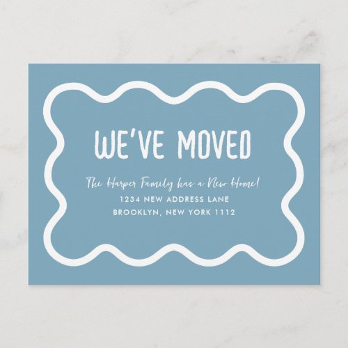 Modern Dusty Blue Wavy Border We've Moved Moving Announcement Postcard