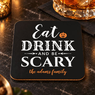 Modern Eat Drink and Be Scary Black Halloween Beverage Coaster
