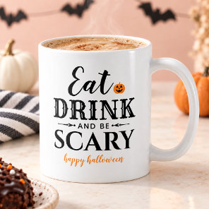 Modern Eat Drink and Be Scary Happy Halloween Coffee Mug