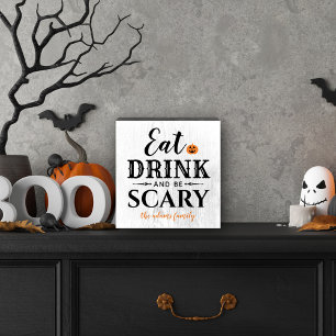 Modern Eat Drink and Be Scary White Halloween Wooden Box Sign