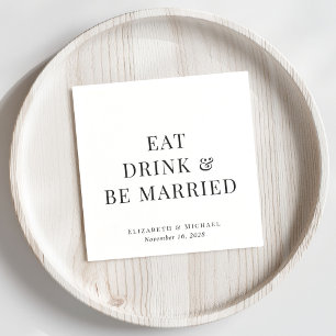 Modern Eat Drink Be Married Wedding Napkins