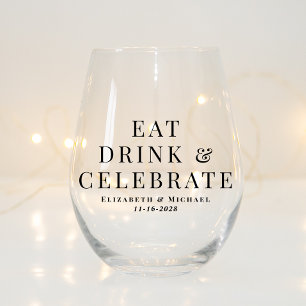 Modern Eat Drink Celebrate Wedding Stemless Wine Glass