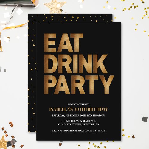 Modern Eat Drink Party Black  Gold Birthday Party Invitation