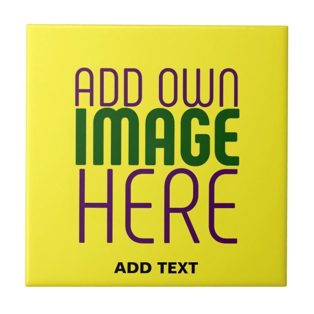  MODERN EDITABLE BRIGHT YELLOW IMAGE TEXT TEMPLATE CERAMIC TILE (Front)