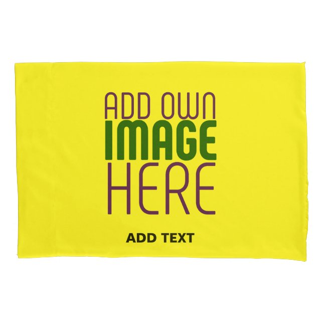 MODERN EDITABLE BRIGHT YELLOW IMAGE TEXT TEMPLATE PILLOW CASE (Front)