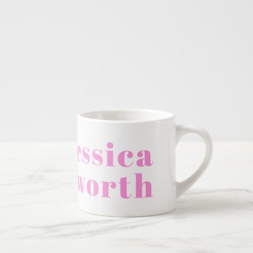 Modern Editable Business Name or First  Last Name Espresso Cup