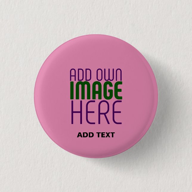 MODERN EDITABLE CUTE HOT PINK IMAGE TEXT TEMPLATE BUTTON (Front)