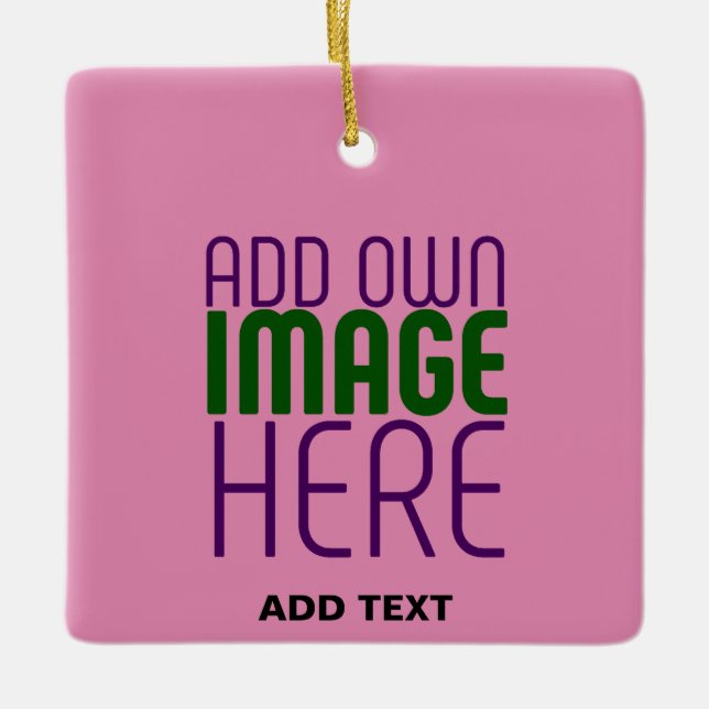  MODERN EDITABLE CUTE HOT PINK IMAGE TEXT TEMPLATE CERAMIC ORNAMENT (Front)