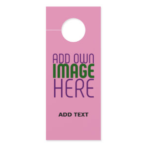 MODERN EDITABLE CUTE HOT PINK IMAGE TEXT TEMPLATE DOOR HANGER