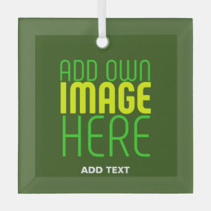 MODERN EDITABLE FOREST GREEN IMAGE TEXT TEMPLATE GLASS ORNAMENT