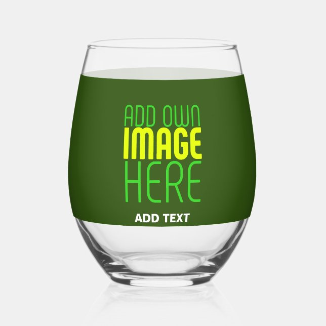 MODERN EDITABLE FOREST GREEN IMAGE TEXT TEMPLATE STEMLESS WINE GLASS (Front)