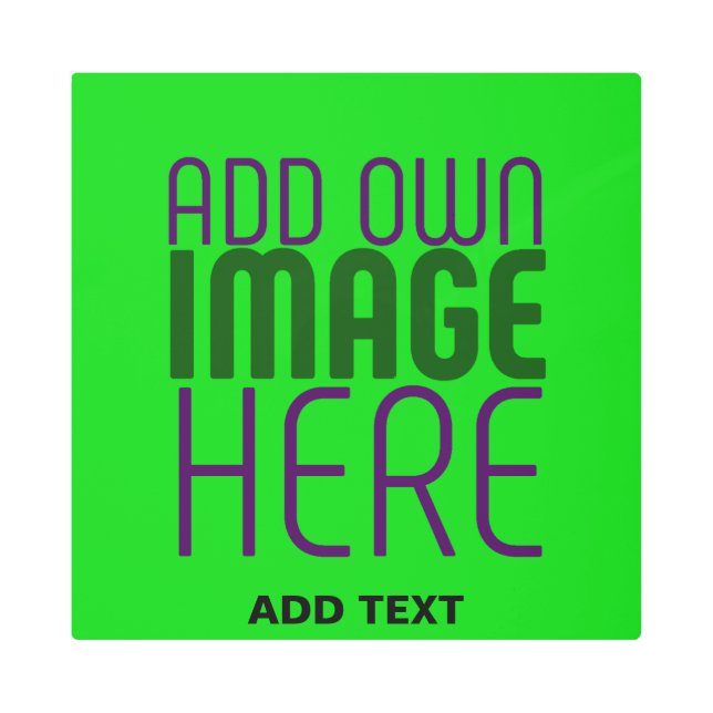 MODERN EDITABLE LIME GREEN IMAGE TEXT TEMPLATE METAL PRINT (Front)