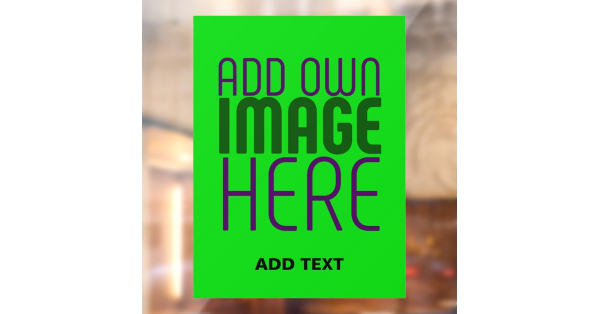 MODERN EDITABLE LIME GREEN IMAGE TEXT TEMPLATE WINDOW CLING Zazzle