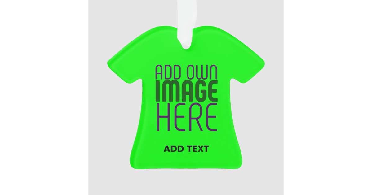 MODERN EDITABLE NEON GREEN IMAGE TEXT TEMPLATE ORNAMENT Zazzle