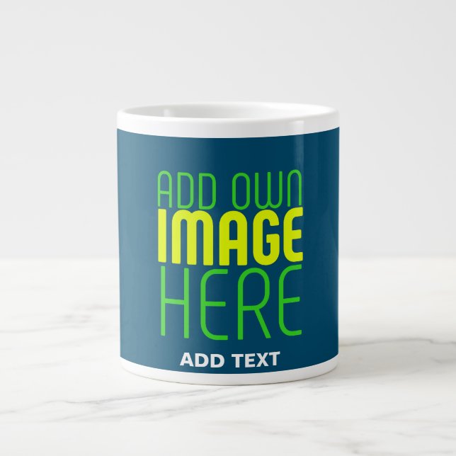 MODERN EDITABLE PRUSSIAN BLUE IMAGE TEXT TEMPLATE GIANT COFFEE MUG (Front)