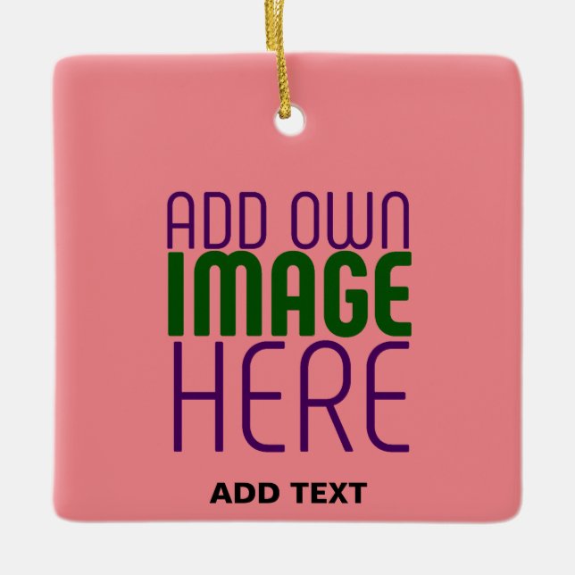  MODERN EDITABLE SALMON PINK IMAGE TEXT TEMPLATE CERAMIC ORNAMENT (Front)