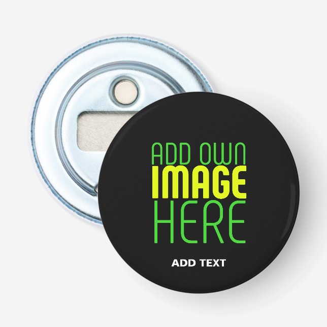 MODERN EDITABLE SIMPLE BLACK IMAGE TEXT TEMPLATE BOTTLE OPENER (Front)