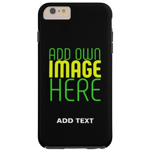 MODERN EDITABLE SIMPLE BLACK IMAGE TEXT TEMPLATE TOUGH iPhone 6 PLUS CASE
