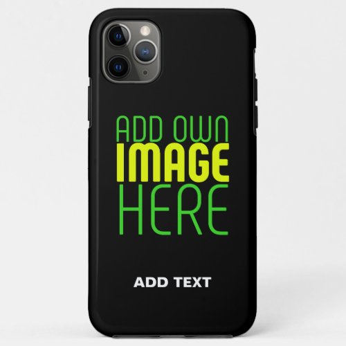 MODERN EDITABLE SIMPLE BLACK IMAGE TEXT TEMPLATE iPhone 11 PRO MAX CASE